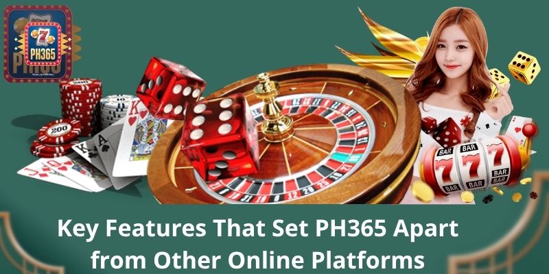 Welcome to PH365 – Your One-Stop Online Gaming Destination 2 Key Features That Set PH365 Apart from Other Online Platforms